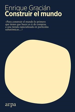 CONSTRUIR EL MUNDO | 9788417623500 | GRACIAN, ENRIQUE | Galatea Llibres | Librería online de Reus, Tarragona | Comprar libros en catalán y castellano online