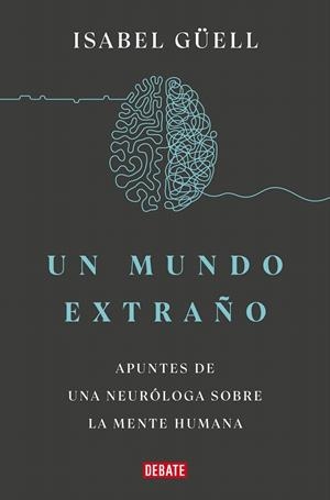 UN MUNDO EXTRAÑO | 9788418967900 | GÜELL, ISABEL | Galatea Llibres | Librería online de Reus, Tarragona | Comprar libros en catalán y castellano online