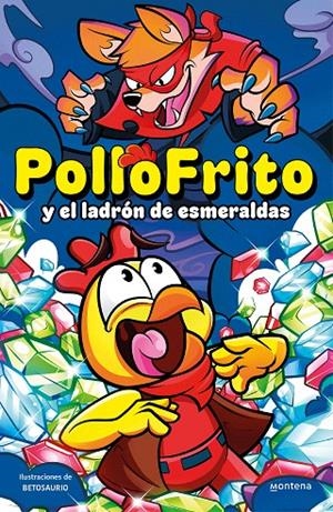 POLLOFRITO Y EL LADRÓN DE ESMERALDAS | 9788419421562 | POLLOFRITO | Galatea Llibres | Librería online de Reus, Tarragona | Comprar libros en catalán y castellano online