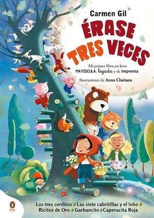 ÉRASE TRES VECES. MI PRIMER LIBRO EN LETRA MAYÚSCULA, LIGADA Y DE IMPRENTA | 9788418817809 | GIL, CARMEN/CLARIANA, ANNA | Galatea Llibres | Llibreria online de Reus, Tarragona | Comprar llibres en català i castellà online