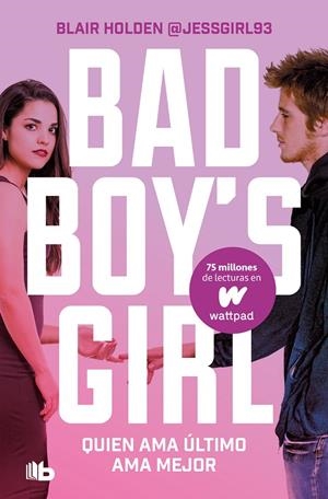 QUIEN AMA ULTIMO, AMA MEJOR (BAD BOY'S GIRL 5) | 9788413146317 | HOLDEN, BLAIR | Galatea Llibres | Llibreria online de Reus, Tarragona | Comprar llibres en català i castellà online