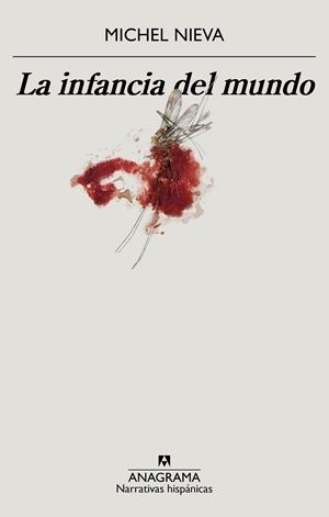 LA INFANCIA DEL MUNDO | 9788433901781 | NIEVA, MICHEL | Galatea Llibres | Llibreria online de Reus, Tarragona | Comprar llibres en català i castellà online