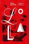 FLORES PARA LOLA | 9788412597592 | Galatea Llibres | Llibreria online de Reus, Tarragona | Comprar llibres en català i castellà online