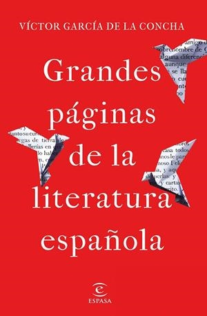 GRANDES PÁGINAS DE LA LITERATURA ESPAÑOLA | 9788467059731 | GARCÍA DE LA CONCHA, VÍCTOR | Galatea Llibres | Librería online de Reus, Tarragona | Comprar libros en catalán y castellano online