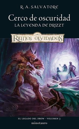 EL LEGADO DEL DROW 3/4 CERCO DE OSCURIDAD | 9788445011195 | SALVATORE, R. A. | Galatea Llibres | Librería online de Reus, Tarragona | Comprar libros en catalán y castellano online