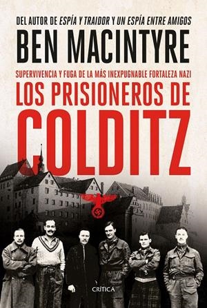 LOS PRISIONEROS DE COLDITZ | 9788491994909 | MACINTYRE, BEN | Galatea Llibres | Librería online de Reus, Tarragona | Comprar libros en catalán y castellano online