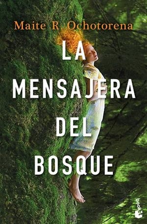 LA MENSAJERA DEL BOSQUE | 9788408268260 | OCHOTORENA, MAITE | Galatea Llibres | Librería online de Reus, Tarragona | Comprar libros en catalán y castellano online