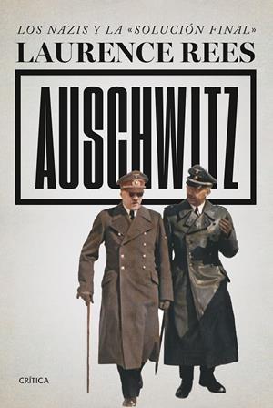 AUSCHWITZ | 9788491994947 | REES, LAURENCE | Galatea Llibres | Librería online de Reus, Tarragona | Comprar libros en catalán y castellano online