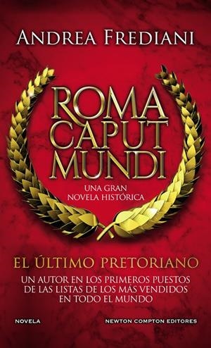 ROMA CAPUT MUNDI. EL ÚLTIMO PRETORIANO 1 | 9788412614534 | FREDIANI, ANDREA | Galatea Llibres | Llibreria online de Reus, Tarragona | Comprar llibres en català i castellà online