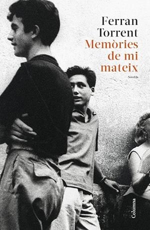 MEMÒRIES DE MI MATEIX | 9788466430227 | TORRENT, FERRAN | Galatea Llibres | Llibreria online de Reus, Tarragona | Comprar llibres en català i castellà online