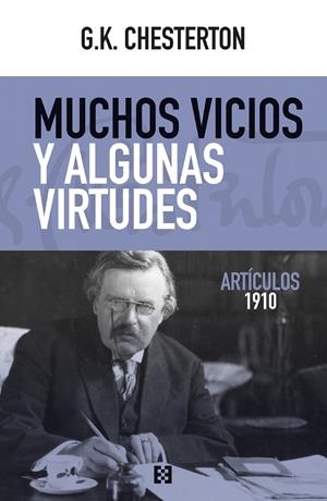 MUCHOS VICIOS Y ALGUNAS VIRTUDES | 9788413391311 | CHESTERTON, G. K. | Galatea Llibres | Librería online de Reus, Tarragona | Comprar libros en catalán y castellano online