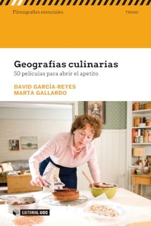 GEOGRAFÍAS CULINARIAS | 9788491806585 | GARCÍA-REYES, DAVID/GALLARDO BELTRÁN, MARTA | Galatea Llibres | Librería online de Reus, Tarragona | Comprar libros en catalán y castellano online