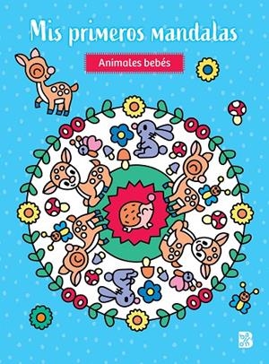 MIS PRIMEROS MANDALAS - ANIMALES BEBÉS | 9789403230092 | BALLON | Galatea Llibres | Librería online de Reus, Tarragona | Comprar libros en catalán y castellano online