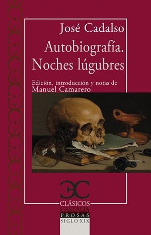 AUTOBIOGRAFÍA. NOCHES LÚGUBRES | 9788497409124 | CADALSO, JOSÉ | Galatea Llibres | Librería online de Reus, Tarragona | Comprar libros en catalán y castellano online