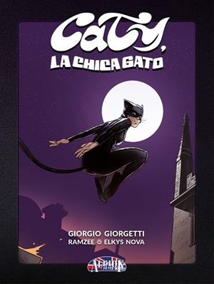 CATY, LA CHICA GATO | 9788419380876 | GIORGETTI, GIORGIO | Galatea Llibres | Librería online de Reus, Tarragona | Comprar libros en catalán y castellano online