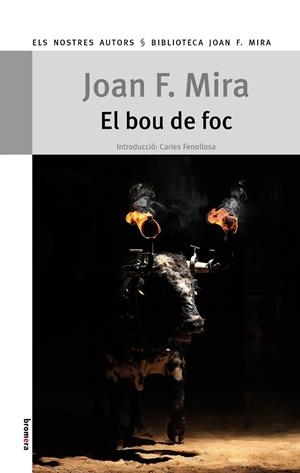 EL BOU DE FOC | 9788413583693 | MIRA, JOAN F. | Galatea Llibres | Llibreria online de Reus, Tarragona | Comprar llibres en català i castellà online