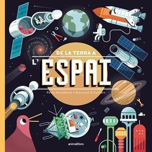 DE LA TERRA A L'ESPAI | 9788418592744 | HANÁCKOVÁ, PAVLA | Galatea Llibres | Librería online de Reus, Tarragona | Comprar libros en catalán y castellano online