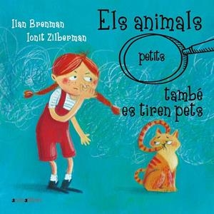ELS ANIMALS PETITS TAMBÉ ES TIREN PETS | 9788418592942 | BRENMAN, ILAN | Galatea Llibres | Llibreria online de Reus, Tarragona | Comprar llibres en català i castellà online