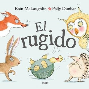 EL RUGIDO | 9788491426172 | MCLAUGHLIN, EOIN | Galatea Llibres | Llibreria online de Reus, Tarragona | Comprar llibres en català i castellà online