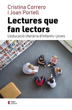 LECTURES QUE FAN LECTORS | 9788497667975 | CORRERO IGLESIAS, CRISTINA/PORTELL RIFÀ, JOAN | Galatea Llibres | Llibreria online de Reus, Tarragona | Comprar llibres en català i castellà online