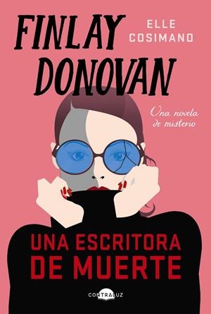 FINLAY DONOVAN: UNA ESCRITORA DE MUERTE | 9788418945526 | COSIMANO, ELLE | Galatea Llibres | Llibreria online de Reus, Tarragona | Comprar llibres en català i castellà online
