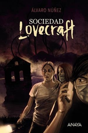 SOCIEDAD LOVECRAFT | 9788414334669 | NÚÑEZ, ÁLVARO | Galatea Llibres | Llibreria online de Reus, Tarragona | Comprar llibres en català i castellà online