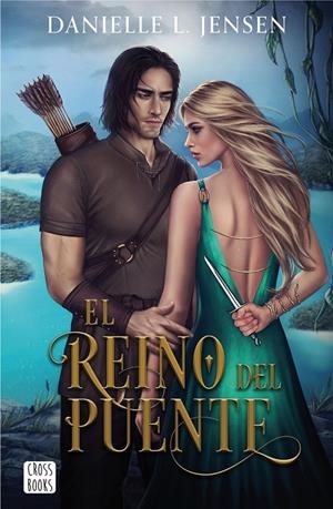 EL REINO DEL PUENTE | 9788408267027 | JENSEN, DANIELLE | Galatea Llibres | Llibreria online de Reus, Tarragona | Comprar llibres en català i castellà online