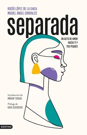 SEPARADA | 9788423362769 | LÓPEZ DE LA CHICA, ROCÍO/CORRALES, MIGUEL ÁNGEL | Galatea Llibres | Llibreria online de Reus, Tarragona | Comprar llibres en català i castellà online