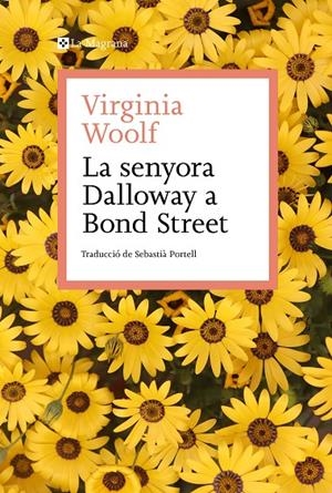 LA SENYORA DALLOWAY A BOND STREET | 9788419334138 | WOOLF, VIRGINIA | Galatea Llibres | Librería online de Reus, Tarragona | Comprar libros en catalán y castellano online