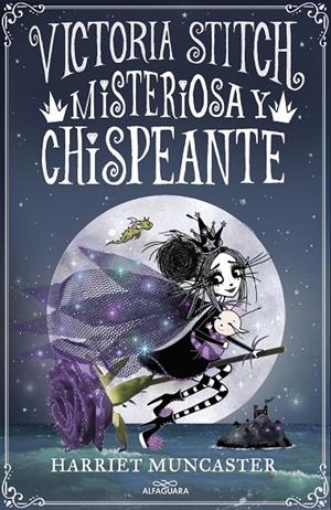 VICTORIA STITCH 3 - MISTERIOSA Y CHISPEANTE | 9788420460000 | MUNCASTER, HARRIET | Galatea Llibres | Llibreria online de Reus, Tarragona | Comprar llibres en català i castellà online