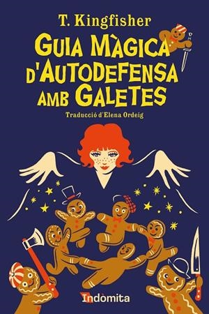 GUIA MÀGICA D'AUTODEFENSA AMB GALETES | 9788419206855 | KINGFISHER, T. | Galatea Llibres | Llibreria online de Reus, Tarragona | Comprar llibres en català i castellà online