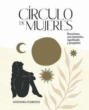 CÍRCULO DE MUJERES | 9788419043139 | FLORENCE, ANOUSHKA | Galatea Llibres | Llibreria online de Reus, Tarragona | Comprar llibres en català i castellà online