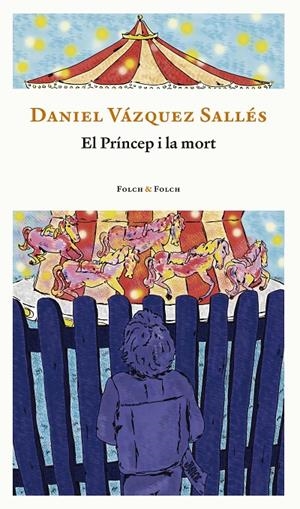 EL PRINCEP I LA MORT | 9788419563132 | VÁZQUEZ SALLÉS, DANIEL | Galatea Llibres | Llibreria online de Reus, Tarragona | Comprar llibres en català i castellà online