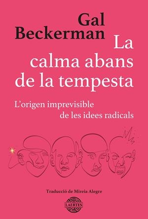 LA CALMA ABANS DE LA TEMPESTA | 9788419676016 | BECKERMAN, GAL | Galatea Llibres | Llibreria online de Reus, Tarragona | Comprar llibres en català i castellà online