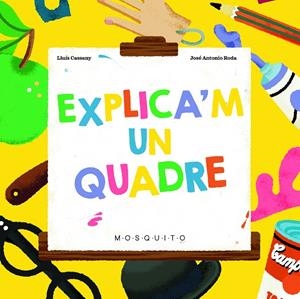 EXPLICA'M UN QUADRE | 9788419095275 | CASSANY, LLUÍS | Galatea Llibres | Librería online de Reus, Tarragona | Comprar libros en catalán y castellano online