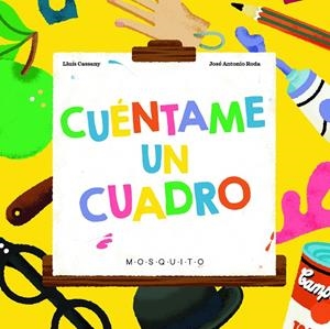 CUÉNTAME UN CUADRO | 9788419095268 | CASSANY, LLUÍS | Galatea Llibres | Librería online de Reus, Tarragona | Comprar libros en catalán y castellano online