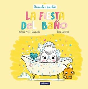 LA FIESTA DEL BAÑO | 9788448863685 | PÉREZ-SAUQUILLO, VANESA/SÁNCHEZ, SARA | Galatea Llibres | Llibreria online de Reus, Tarragona | Comprar llibres en català i castellà online