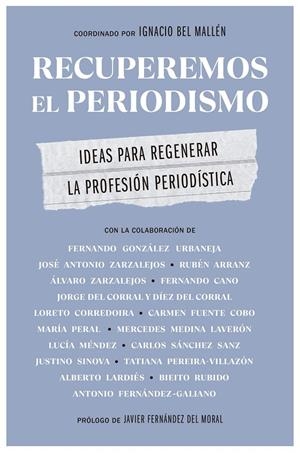 RECUPEREMOS EL PERIODISMO | 9788498755565 | Galatea Llibres | Llibreria online de Reus, Tarragona | Comprar llibres en català i castellà online