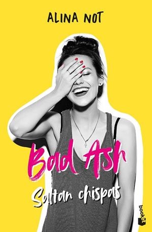 BAD ASH 1 SALTAN CHISPAS | 9788408268376 | NOT, ALINA | Galatea Llibres | Llibreria online de Reus, Tarragona | Comprar llibres en català i castellà online