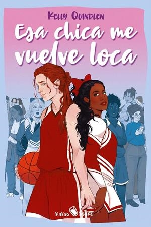 ESA CHICA ME VUELVE LOCA | 9788412492668 | QUINDLEN, KELLY | Galatea Llibres | Librería online de Reus, Tarragona | Comprar libros en catalán y castellano online