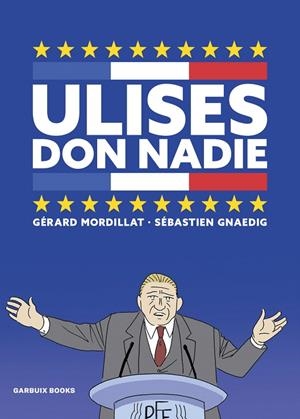 ULISES DON NADIE | 9788419393050 | GNAEDIG, SÉBASTIEN/MORDILLAT, GÉRARD | Galatea Llibres | Llibreria online de Reus, Tarragona | Comprar llibres en català i castellà online