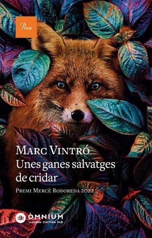 UNES GANES SALVATGES DE CRIDAR | 9788475889962 | VINTRÓ CASTELLS, MARC | Galatea Llibres | Llibreria online de Reus, Tarragona | Comprar llibres en català i castellà online