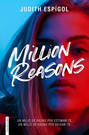 MILLION REASONS 1 | 9788419150394 | ESPÍGOL AGUILERA, JUDITH | Galatea Llibres | Llibreria online de Reus, Tarragona | Comprar llibres en català i castellà online