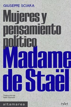 MADAME DE STAEL | 9788418481758 | SCIARA, GIUSEPPE | Galatea Llibres | Librería online de Reus, Tarragona | Comprar libros en catalán y castellano online