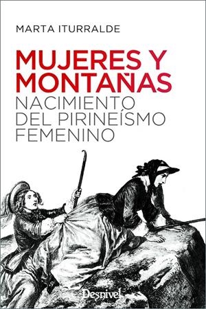 MUJERES Y MONTAÑAS | 9788498296242 | ITURRALDE NAVARRO, MARTA | Galatea Llibres | Librería online de Reus, Tarragona | Comprar libros en catalán y castellano online