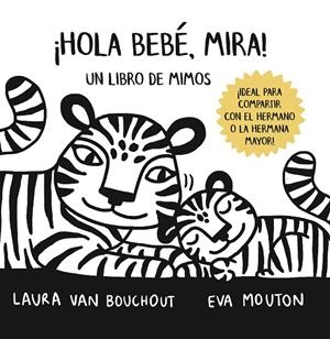 HOLA BEBÉ, MIRA!-LIBRO DE MIMOS | 9789403231129 | Galatea Llibres | Llibreria online de Reus, Tarragona | Comprar llibres en català i castellà online