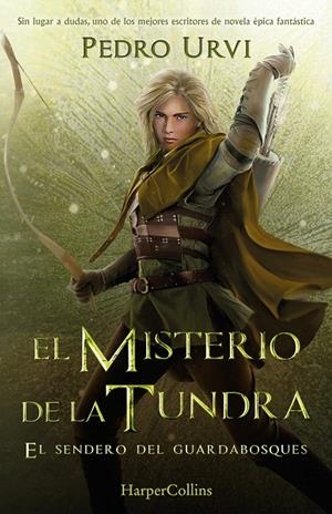 EL MISTERIO DE LA TUNDRA: (EL SENDERO DEL GUARDABOSQUES, LIBRO 3) | 9788418774638 | URVI, PEDRO | Galatea Llibres | Librería online de Reus, Tarragona | Comprar libros en catalán y castellano online