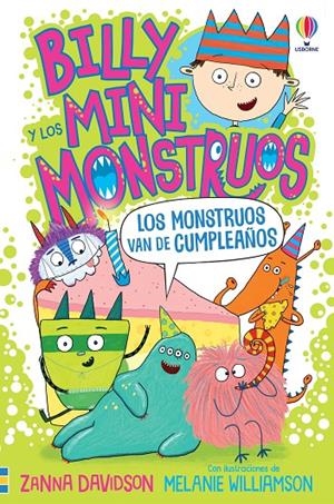 BILLY Y MINIMONSTRUOS 5 LOS MONSTRUOS VAN DE CUMPLEAÑOS | 9781803709932 | DAVIDSON, ZANNA | Galatea Llibres | Llibreria online de Reus, Tarragona | Comprar llibres en català i castellà online