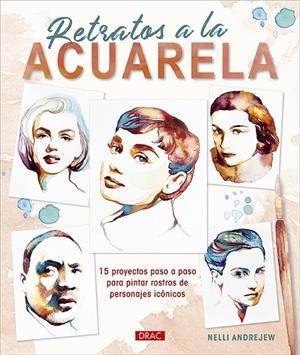 RETRATOS A LA ACUARELA | 9788498747263 | ADREJEW, NELLI | Galatea Llibres | Llibreria online de Reus, Tarragona | Comprar llibres en català i castellà online