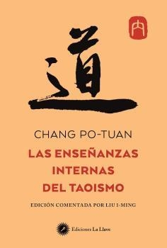 LAS ENSEÑANZAS INTERNAS DEL TAOÍSMO | 9788419350008 | PO-TUANG, CHANG | Galatea Llibres | Llibreria online de Reus, Tarragona | Comprar llibres en català i castellà online